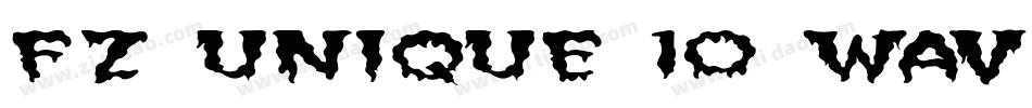 FZ UNIQUE 10 WAVEY EX字体转换